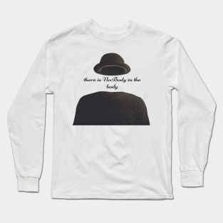 there is nobody in the body, bodiless person Long Sleeve T-Shirt